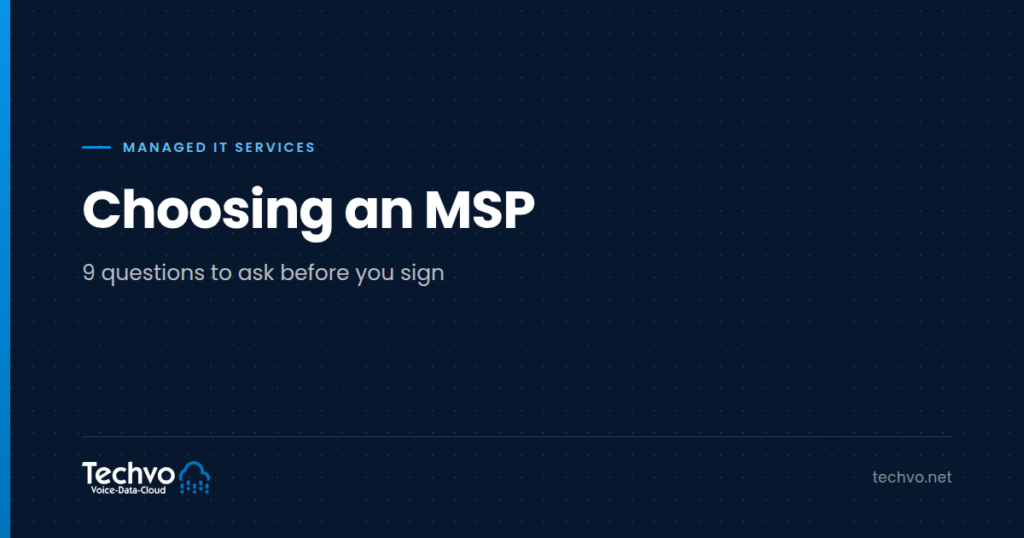 Techvo article graphic: Choosing an MSP, nine questions to ask before you sign